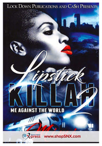 Lipstick Killah Part 2: Me Against the World