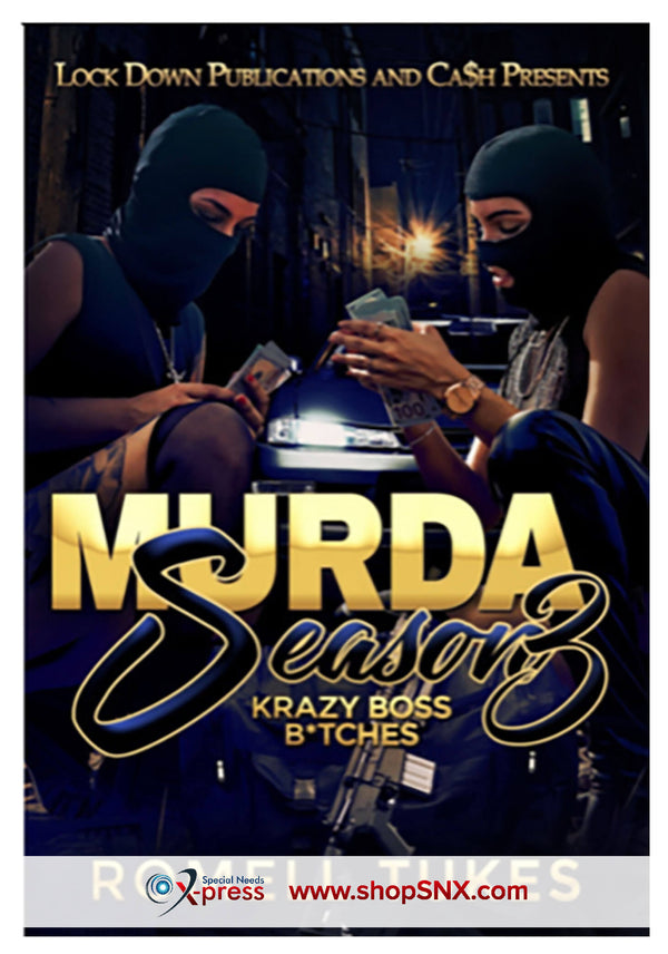 Murda Season Part 3: Krazy Boss B*tches