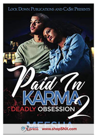 Paid in Karma Part 2: Deadly Obsession