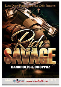 Rich $avage: Bankrolls & Choppaz
