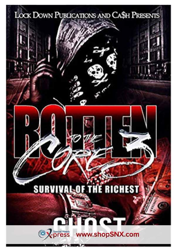 Rotten to the Core Part 3: Survival Of The Richest