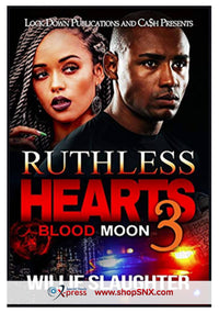 Ruthless Hearts Part 3: Blood Moon