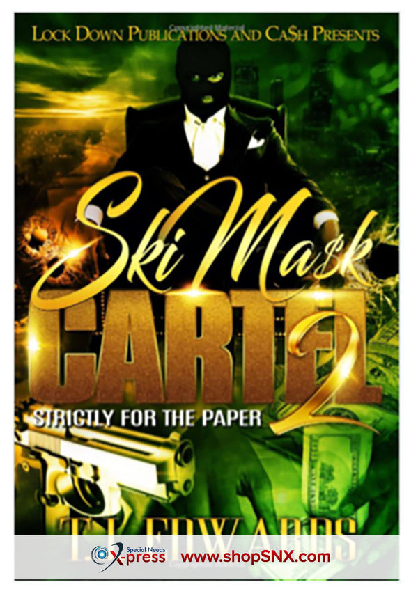 Ski Mask Cartel Part 2: Strictly for the Paper
