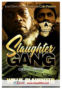 Slaughter Gang: Grind Mode