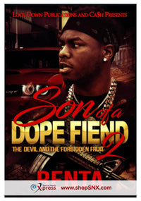 Son of a Dope Fiend Part 2: The Devil and The Forbidden Fruit