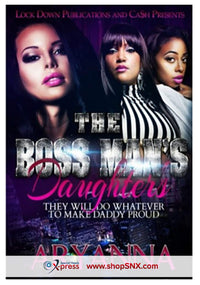 The Boss Man's Daughters: They Will Do Whatever To Make Daddy Proud