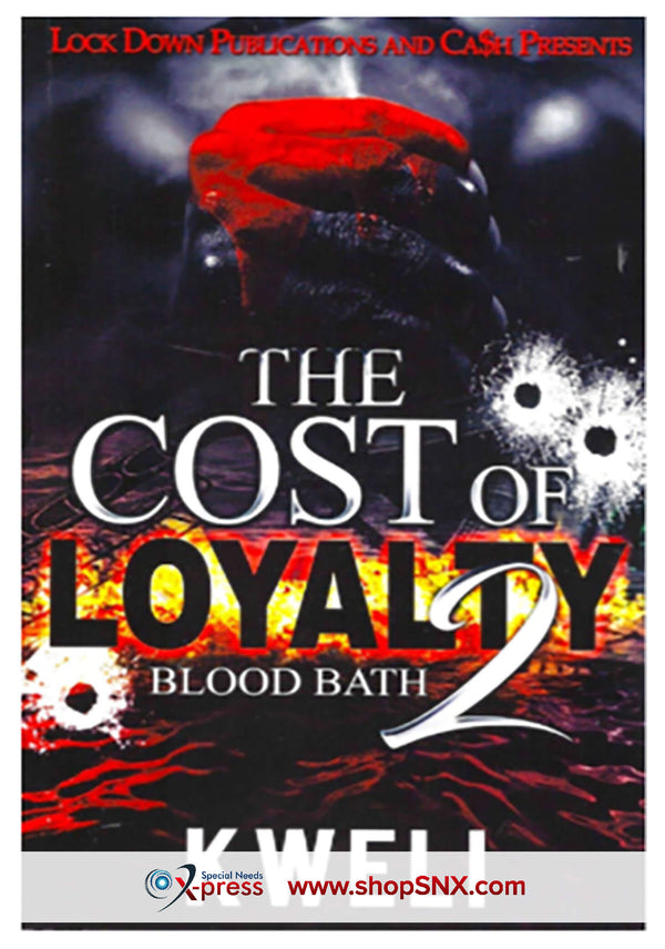 The Cost of Loyalty Part 2: Blood Bath