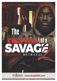 The Heart of a Savage Part 2: Bloody Betrayal
