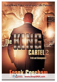 The King Cartel Part 2: Truth and Consequences