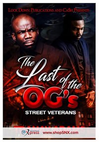 The Last of the OG's: Street Veterans