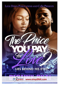 The Price You Pay For Love Part 2: Lies Behind His Eyes