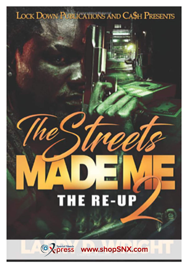 The Streets Made Me Part 2: The Re-Up