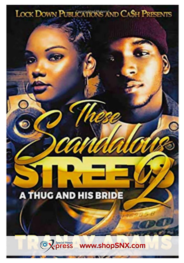 These Scandalous Streets Part 2: A Thug and His Bride