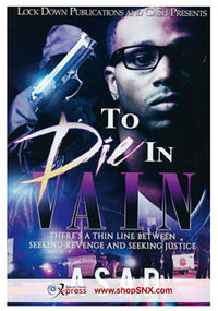 To Die In Vain: There's A Thin Line Between Seeking Revenge And Seeking Justice