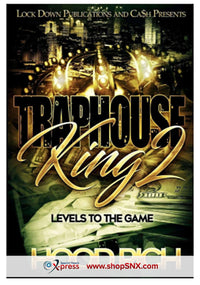 Traphouse King Part 2: Levels To The Game