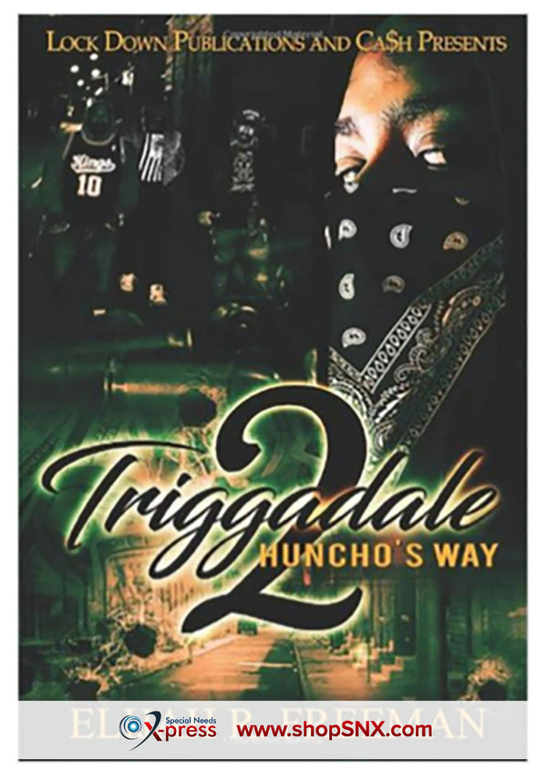 Triggadale Part 2: Hunchos Way