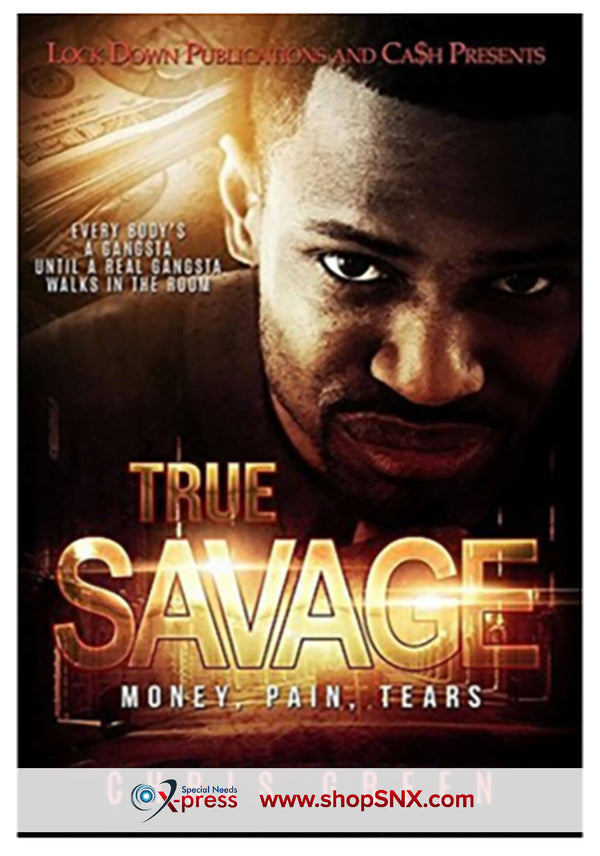 True Savage Part 1: Money, Pain, Tears