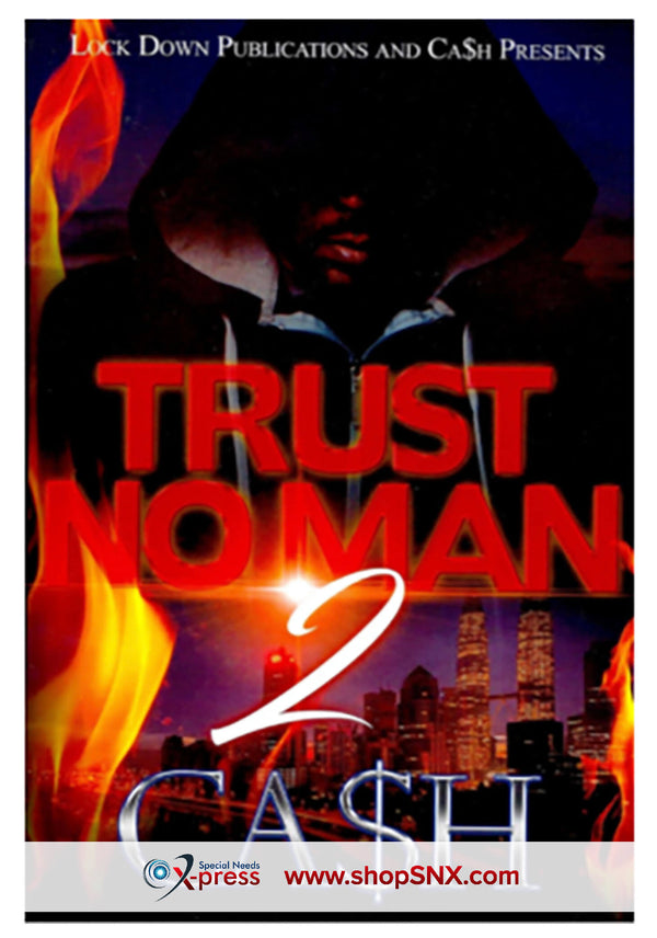 Trust No Man, Part 2