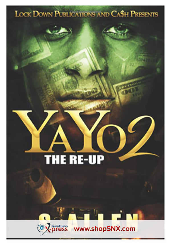 Yayo Part 2: The Re-Up