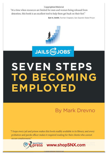 Jails To Jobs: Seven Steps to Becoming Employed