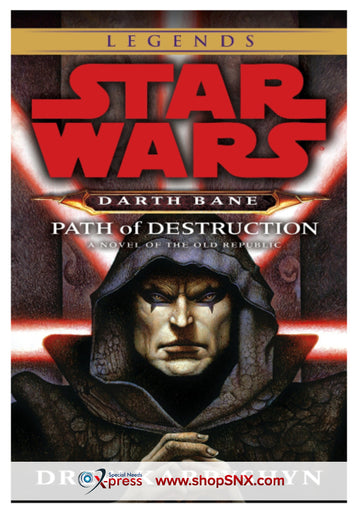 Path of Destruction (Star Wars: Darth Bane, Book 1)