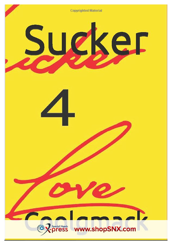 Sucker 4 Love