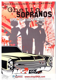 The Ghetto Sopranos: Rise of the Family