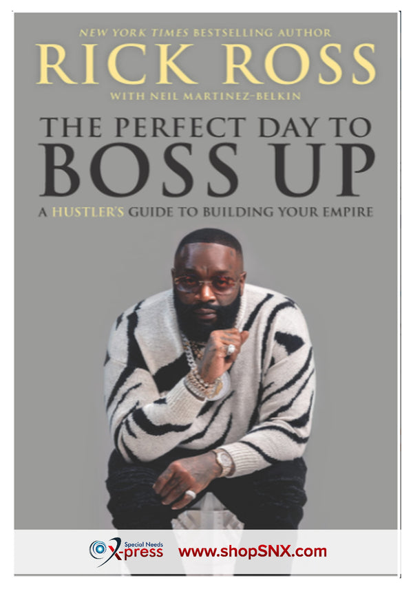 The Perfect Day to Boss Up: A Hustler's Guide to Building Your Empire (HARDCOVER)