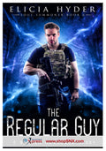 The Regular Guy: A Nathan McNamara Story
