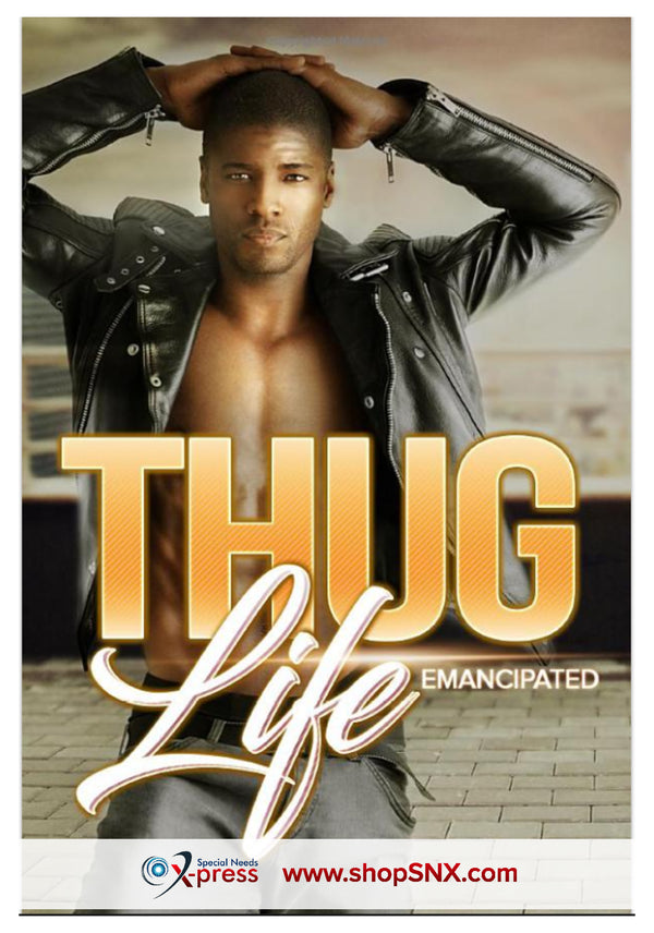 Thug Life: Emancipated