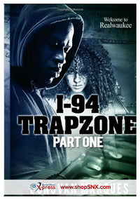I-94 TrapZone Part One: Welcome To Realwaukee