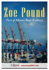 Zoe Pound: Port of Miami Boat Robbery