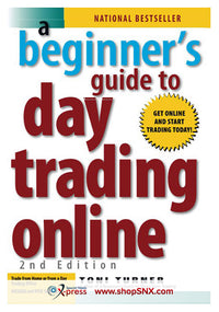 A Beginner's Guide to Day Trading Online, 2nd Edition