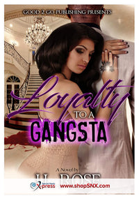 Loyalty to a Gangsta