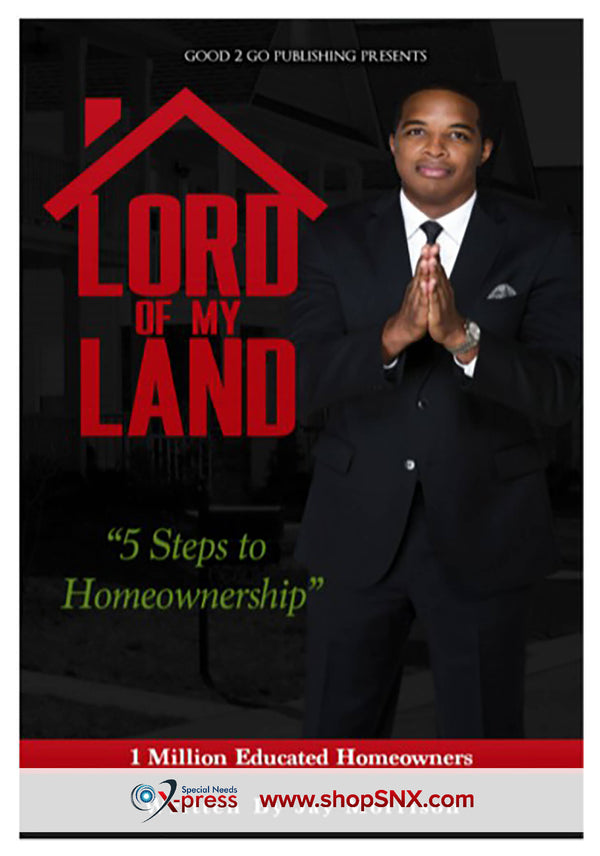 Lord of my Land: 5 Steps to Homeownership
