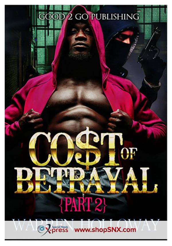 Cost of Betrayal Part 2
